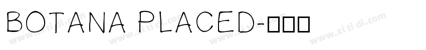 BOTANA PLACED字体转换